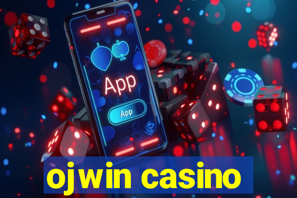 ojwin casino